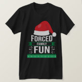 Geforceerde Humor voor kerstmis T-shirt (Design voorkant)