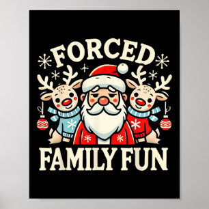 Geforceerde Pret Familie Sarcastisch Kerstmis Grap Poster