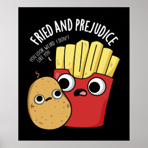 Gefrituurd En Vooroordelen Funy Fries Pun Dark BG Poster