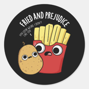 Gefrituurd En Vooroordelen Funy Fries Pun Dark BG Ronde Sticker