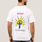 Gegeven, nooit verdiend t-shirt (Achterkant)