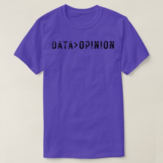 Gegevens zijn groter dan advies t-shirt (Design voorkant)