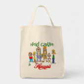 Gegijzeld in Hawaï Tote Bag (Voorkant)