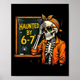 Gegriefde Zes Zeven 6 7 Meme 67 Skelet Hand Hallow Poster