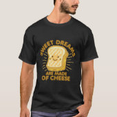Gegrilde Humor Gezegde Sweet Dreams Graphic T-shirt (Voorkant)
