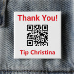 Gegroet. Vraag een tip aan. Personeelstip QR-code  Vierkante Button 5,1 Cm<br><div class="desc">Moedig uw klanten aan om de serveerster of ober een fooi te geven. Laat een tip achter via de smartphone. Laat een klant een tip achterlaten door een QR-code te scannen met zijn mobiele telefoon. Het bericht luidt: "Dank u wel". Wijzig de QR-codekoppeling in de koppeling die leidt naar uw...</div>