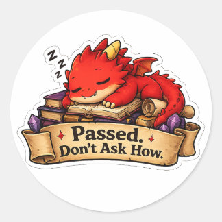 Gehaald, Vraag Niet Hoe Rood Draak Sticker