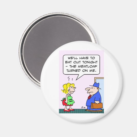 gehaktbrood keerde zich tegen me magneet (Voorkant / Achterkant)