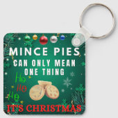 Gehakte taarten kunnen slechts één ding betekenen sleutelhanger (Achterkant)