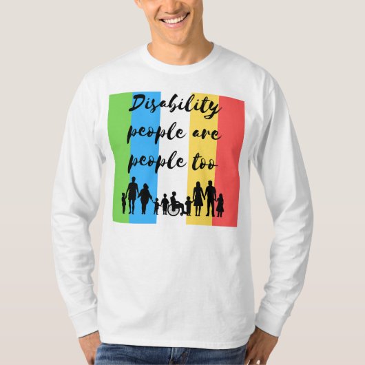 Gehandicapten zijn ook mensen t-shirt (Voorkant)