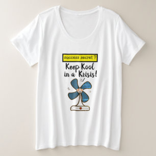 Geheime successen - houd de koel in crisis grote maat t-shirt