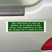 Geheugen niet zo scherp als vroeger bumpersticker (Op auto)