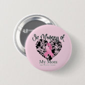 Geheugen van mijn moeder - Borstkanker Ronde Button 5,7 Cm (Voorkant /achterkant)
