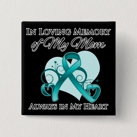 Geheugen van mijn moeder - ovariumkanker vierkante button 5,1 cm (Voorkant)