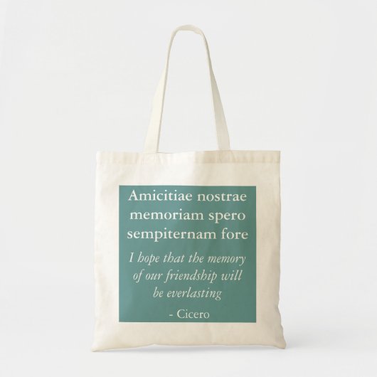 Geheugen van vriendschap - Cicero quote Tote Bag (Voorkant)