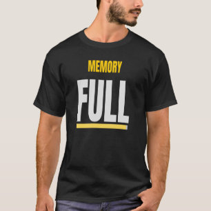 GEHEUGEN VOL - Grappig ontwerp voor systeemfout T-shirt
