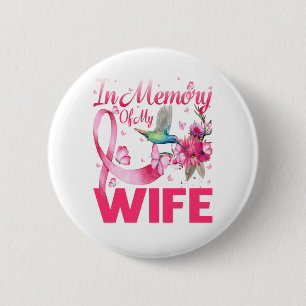 Geheugen voor mijn vrouw Hummingbird Breast Cancer Ronde Button 5,7 Cm