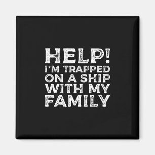 Geholpen Op Een Schip Met Mijn Familie Cruise Grap Magneet