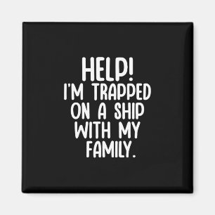 Geholpen Op Een Schip Met Mijn Familie Cruise Grap Magneet