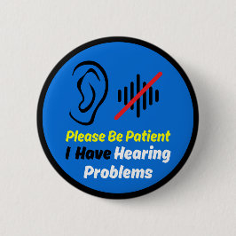 Gehoorproblemen Blauw ontwerp Ronde Button 5,7 Cm