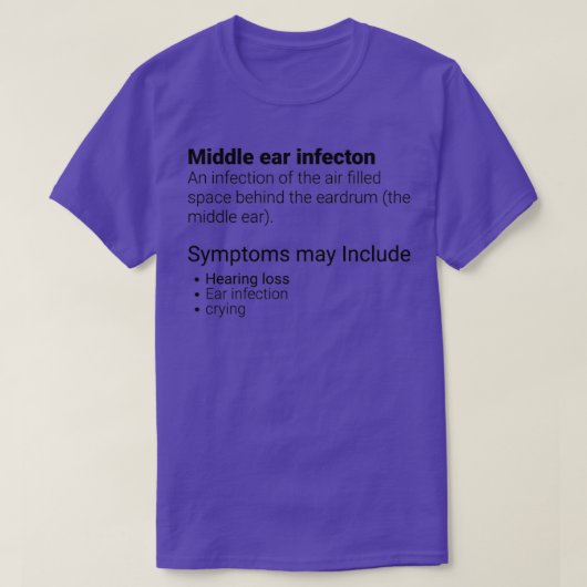 gehoorstoornissen middenoorinfectie t-shirt (Design voorkant)