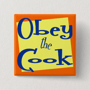 Gehoorzaam de Cook Kitchen Gezegde Button