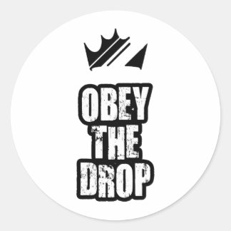 Gehoorzaam de druppel ronde sticker