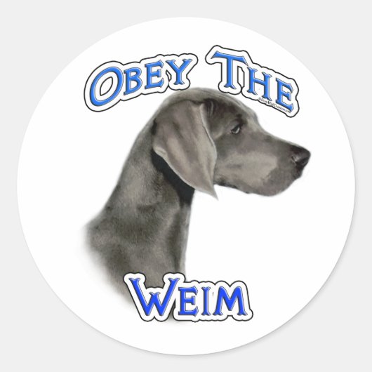 Gehoorzaam de Weimaraner Sticker (Voorkant)