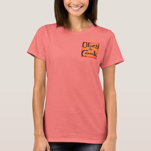 Gehoorzaam het Cook Funny Kitchen Gezegde T-shirt (Voorkant)