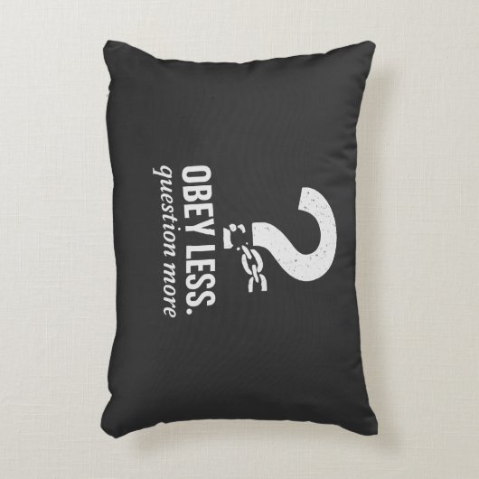Gehoorzaam minder. Vraag Meer – Rebellious Quote D Accent Kussen (Voorkant(Verticaal))