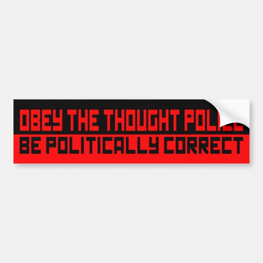 gehoorzamen de gedachtenpolitie bumpersticker (Voorkant)