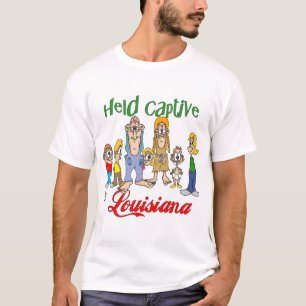 Gehouden Gevangene in Louisiane T-shirt