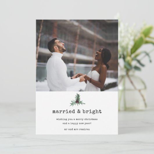 Gehuwd en helder Foto Holly Pas getrouwd Kerstmis Feestdagenkaart (Staand voorkant)