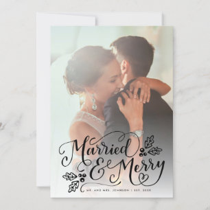 Gehuwd en Merry Chic Hand Lettered Photo White Feestdagenkaart