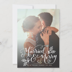 Gehuwd en met Merry Chic Hand Lettered Photo Pset Feestdagenkaart