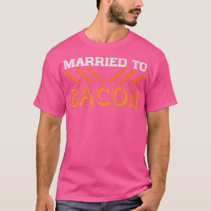 Gehuwd met Bacon Joke Pork Varkens Vleespremie T-shirt