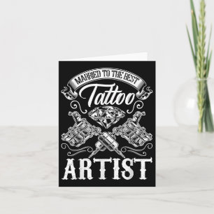 Gehuwd met de beste Tattoo artistieke vrouw of ech Kaart