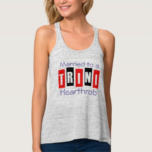 Gehuwd met een Trini Hearthrob (of jouw tekst) Tanktop (Voorkant)