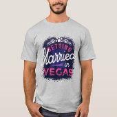Gehuwd worden in Vegas T-Shirt (Voorkant)
