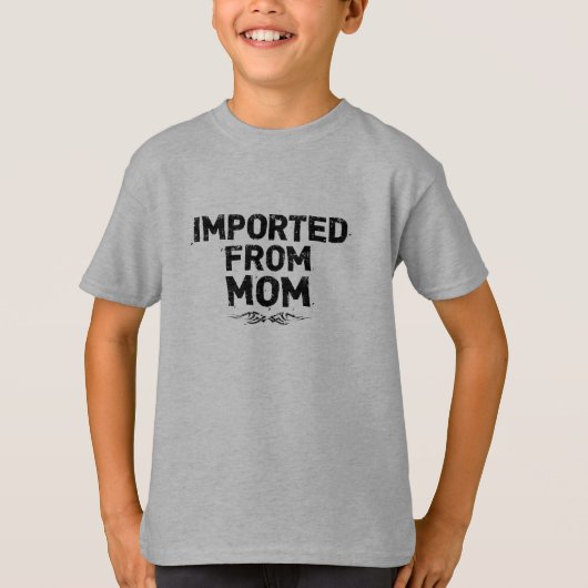 Geïmporteerd van mam (zwart ontwerp) - Shirt van K (Voorkant)
