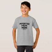 Geïmporteerd van mam (zwart ontwerp) - Shirt van K (Voorkant volledig)