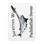 Geïnfecteerd met paddlefish koorts magneet (Verticaal)