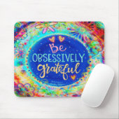 Geïnspireerde Muismat "Obsessief Graterful" (Met muis)