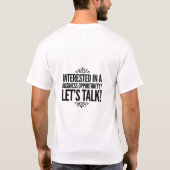 Geïnteresseerd in een zakelijke opportuniteit T-Sh T-shirt (Achterkant)