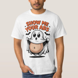 Geist entblößt Bauch  Show me your ABS - Halloween T-shirt