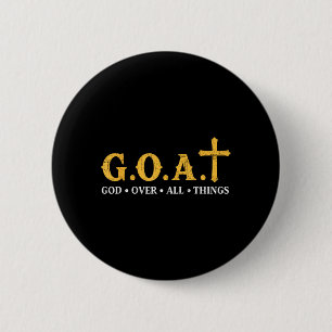 Geit God Over Alle Dingen Ronde Button 5,7 Cm