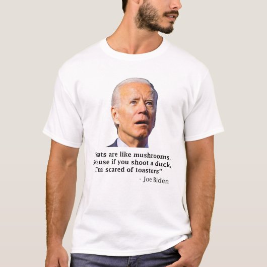 Geiten zijn als paddenstoelen grappig Joe Biden T-shirt (Voorkant)