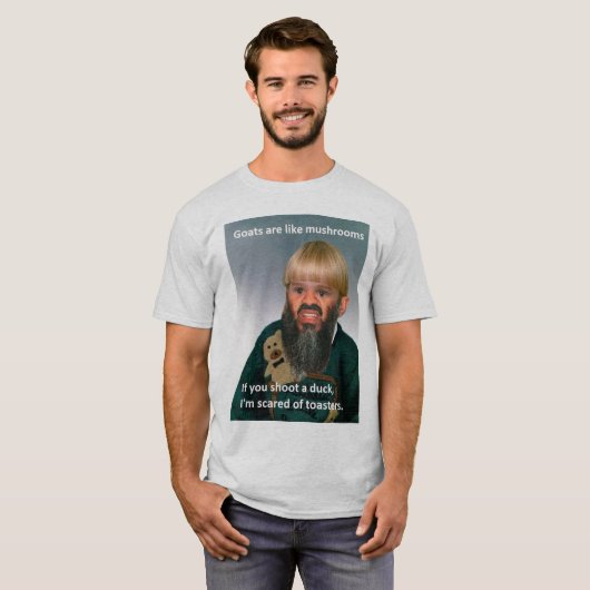 "Geiten zijn als paddenstoelen..." T-shirt (Voorkant volledig)