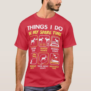 geitencadeaus, dingen die ik doe in mijn vrije tij t-shirt
