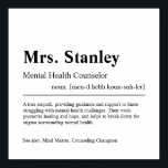 Geitengezondheidsadviseur Gepersonaliseerde Gift Poster<br><div class="desc">Elegant Creative Custom Mental Health Counselor Gift in minimalistische stijl zwart-wit. Bekijk onze winkel - collectie voor anderen. Geef ons gratis een bericht als je hulp nodig hebt om dit aan te passen of om het even welke specifieke aanpassingsbehoeften aan te passen.</div>